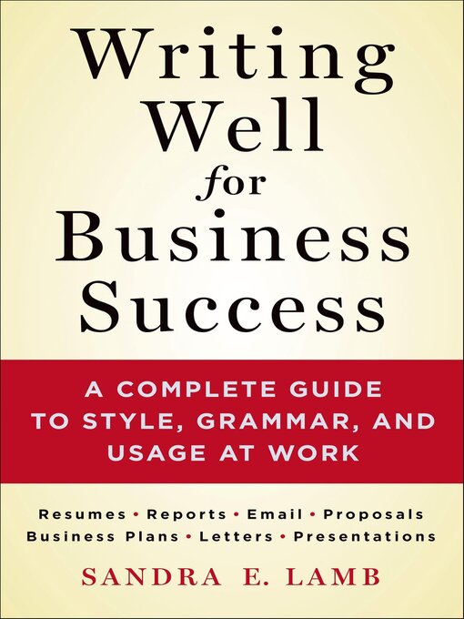 Title details for Writing Well for Business Success by Sandra E. Lamb - Available